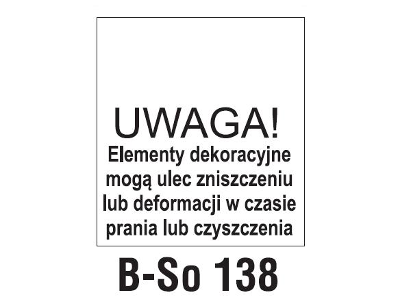 Wszywki przepis prania B-So 138 UWAGA! ELEMENTY DEKORACYJNE...